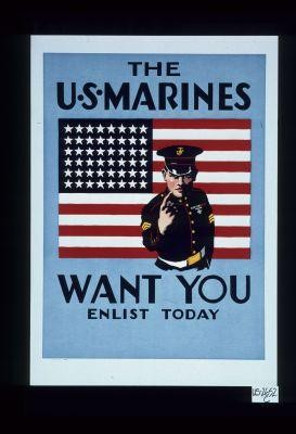 The U.S. Marines want you. Enlist today