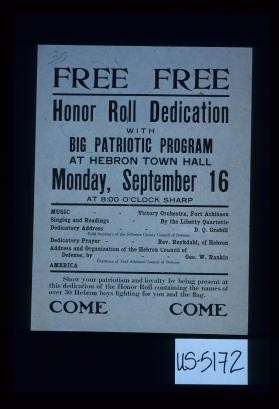 Free free. Honor roll dedication with big patriotic program at Hebron town hall Monday, September 16 ... Music: Victory Orchestra, Fort Atkinson ... show your patriotism and loyalty
