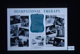 Occupational therapy. Healing body and mind by use of arts and crafts