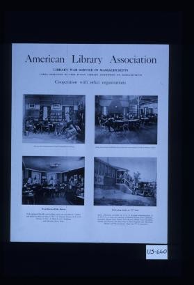 American Library Association Library War Service in Massachusetts ... All races join in issuing books at Camp Devens ... Delivering books to "Y" huts