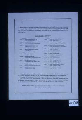 These proofs of full-page newspaper advertisements for the fourth Liberty Loan campaign are for display purposes only and are issued with the distinct understanding that they will not, under any circumstances, be displayed in advance of the scheduled dates shown on the following lists