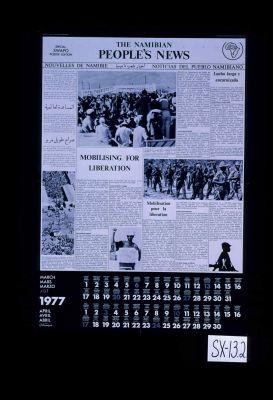 The Namibian People's News. Special SWAPO poster edition. ... March. ... April