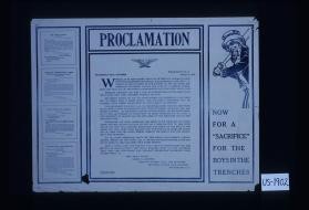 Proclamation. To whom it may concern: Whereas, it is now known that all of the ball and bat fund's first huge shipment of baseball paraphernalia for the U.S. troops in France went to the bottom of the sea when the American steamship "Kansan" was sunk by a German submarine and that all of the work it represented has to be done again; ... Now for a "sacrifice" for the boys in the trenches