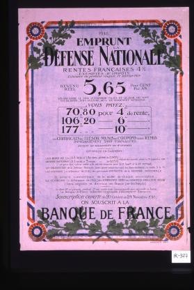 1918. Emprunt de la defense nationale ... Souscription ouverte du 20 octobre au 24 novembre 1918. On souscrit a la Banque de France