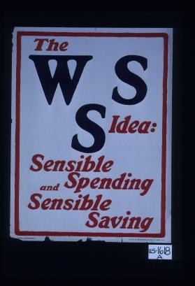 The W.S.S.idea: sensible spending and sensible saving