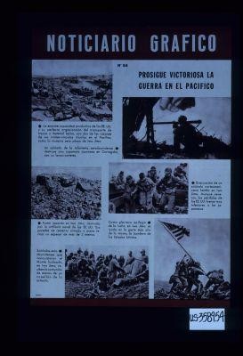 Noticiario Grafico, No. 54. Prosigue victoriosa la guerra en el Pacifico
