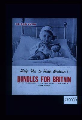 Air raid victim. Help us to help Britain!