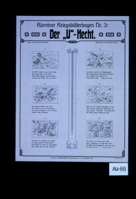 Kartner Kriegsbilderbogen Nr.3: Der "U"- Hecht. Sir Grey weilt an des Ufers Rand,/ Die lange Rute in der Hand