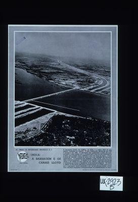 As obras da engenharia Britanica. N. 5. India: a barragem e os canais Lloyd