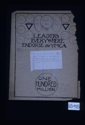 Leaders everywhere endorse the Y.M.C.A