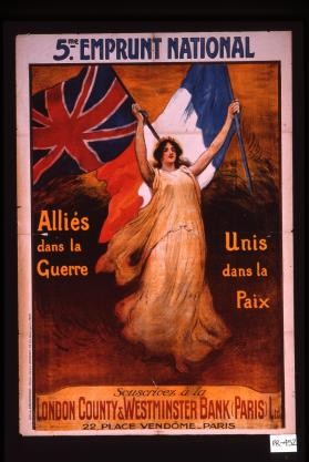 5me emprunt national. Allies dans la guerre, unis dans la paix. Souscrivez a la London County & Westminster Bank (Paris) Ltd