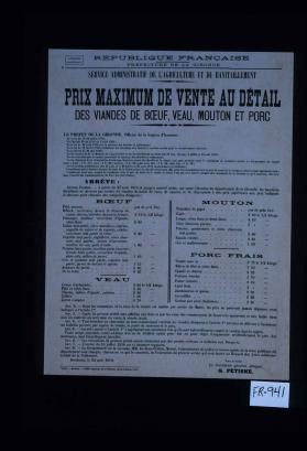 Republique francaise - Prefecture de la Gironde. Service administratif de l'agriculture et du ravitaillement. Prix maximum de vente au detail des viandes de boeuf, veau, mouton et porc ... 24 aout 1918