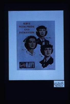 Serve with pride and patriotism. Navy