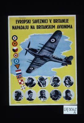 Evropski saveznici v. Britanije napadaju na Britanskim avionima