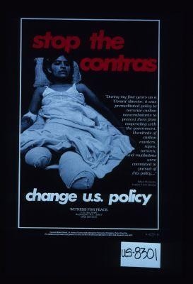 Stop the contras ... change U.S. policy