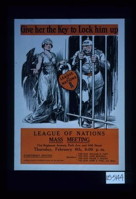 Give her the key to lock him up. League of Nations mass meeting