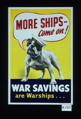 More ships - come on! War savings are warships