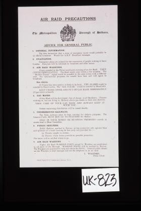 Air raid precautions. The Metropolitan Borough of Holborn. Advice for general public. l. General information ... 2. Evacuation ... 3. Air raid warnings ... L. Walford, Town Clerk