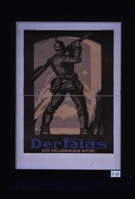 Der Hias - ein Feldgraues Spiel