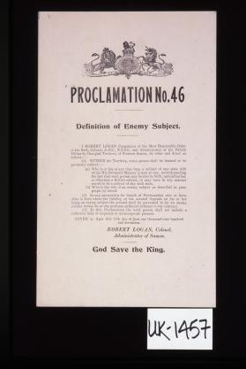 Proclamation No. 46. Definition of enemy subject ... Robert Logan, Colonel, Administrator of Samoa. God Save the King