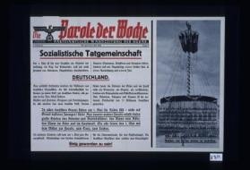Sozialistische Tatgemeinschaft. Der 1. Mai ist fur uns Deutsche ein Symbol der Leistung, ein Tag der Erkenntniss, dass wir nicht Fronten von Arbeitern, Angestellten, Handwerkern, Bauern, Studenten, Kunstlern und Beamten bilden, sondern dass wir Angehorige eines Volkes sind, in einer Ausrichtung und einem Ziel: Deutschland