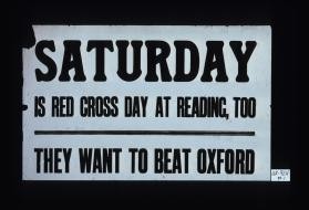 Saturday is Red Cross day at Reading, too. They want to beat Oxford
