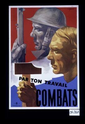 Par ton travail, combats