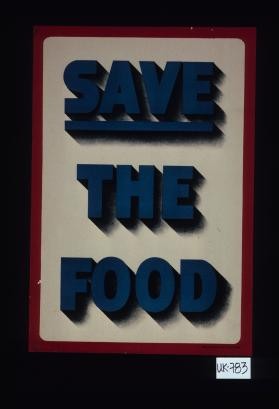 Save the food