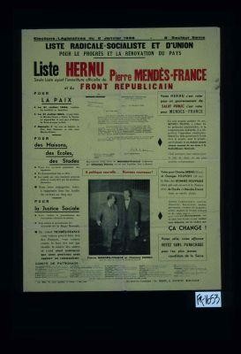 Elections legislatives du 2 janvier 1956 - 6e secteur Seine. Liste Radical-Socialiste et d'Union pour le progres et la renovation du pays. Liste Hernu. Seule liste ayant l'investiture officielle de Pierre Mendes-France et du Front republicain