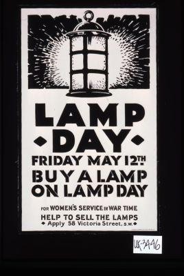 Lamp day ... Friday May 12th ... Buy a lamp on lamp day for women's service in war time
