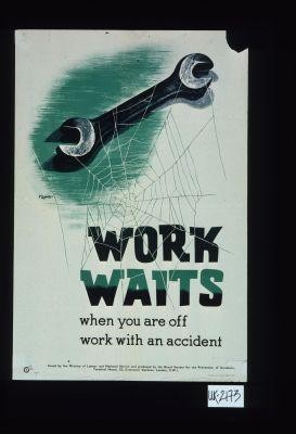 Work waits when you are off work with an accident