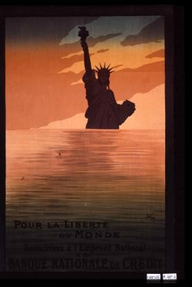 Pour la liberte du monde, souscrivez a l'emprunt national a la Banque nationale de credit