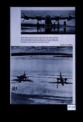 Largest military airport operated by Canada is that of Goose Bay in Labrador