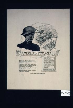 America's immortals. Since his official citation Marz, a Philadelphia boy, died from wounds received in action. ... He gave all forever. We are only asked to lend for a while. Subscribe today