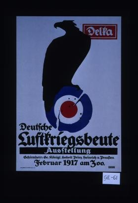 Deutsche Luftkriegsbeute-Ausstellung. ... Februar 1917... Delta