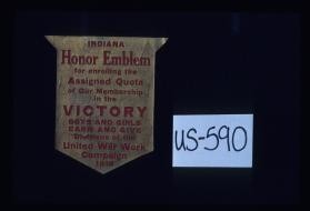 Indiana honor emblem for enrolling the assigned quota of our members in the victory