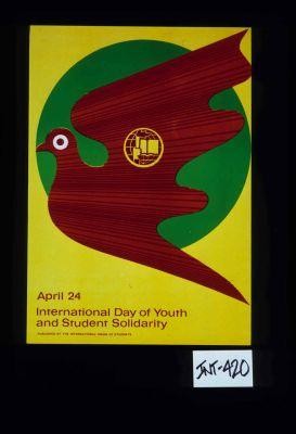 April 24, International Day of Youth and Student Solidarity