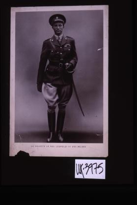 Sa Majeste le Roi Leopold III des Belges