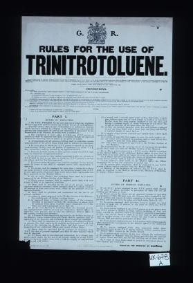 Rules for the use of trinitrotoluene ... Part I. Duties of employers. 1. No T.N.T. process, for the carrying out of which any appliance has been approved, shall be carried out without the use of such appliance