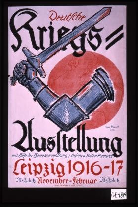 Deutsche Kriegs-Ausstellung ... Leipzig 1916-1917, Messplatz, November-Februar