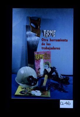 La Firme, otra herramienta de los trabajadores