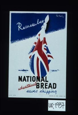 Remember - National wheatmeal bread saves shipping