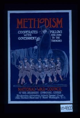 Methodism cooperates with government. Follows her sons to the trenches