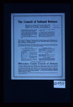 The Council of National Defense, through its Commercial Economy Board, has requested the people of the nation to observe the following recommendations ... has further requested the merchants of the country to observe and enforce the following rules governing the sale and return of merchanise