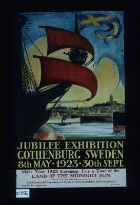 Jubilee Exhibition, Gothenburg, Sweden ... Make your 1923 European trip a tour of the Land of the Midnight Sun