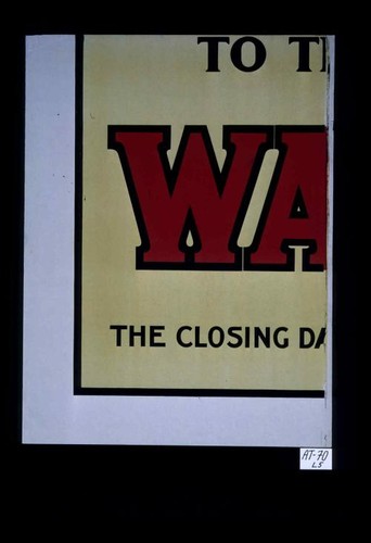 Will you help to turn the Scale. Subscribe to the War Loan. 4.5% interest free of income tax. The closing date is Nov. 2nd--and Germany is watching. (Part 5 of 8)