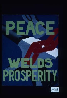 Peace welds prosperity
