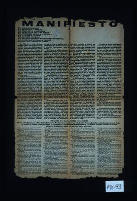 Manifesto. Los Liberales de Mexico ... denunciar ante el pueblo de Mexico, los acontecimientos que constantemente ocurren en el pais alterando la paz publica, asi como los frecuentes hechos delictuosos que vienen cometiendo el clero politico y las fuerzas reaccionarias de Mexico ... Insistimos en que los hechos denunciados muestran claramente la existencia de una perversa conjura ... Por fortuna tenemos ... Adolfo Lopez Mateos ... en cuyas manos el destino de nuestro Patria esta garantizado