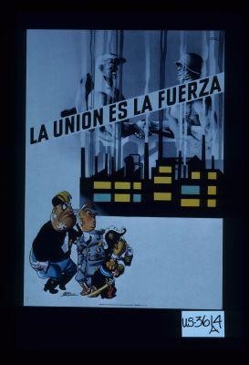 La union es la fuerza