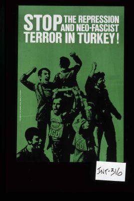 Stop the repression and neo-fascist terror in Turkey!